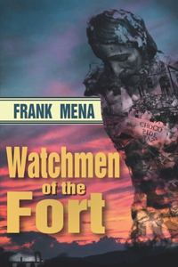 Watchmen of the Fort