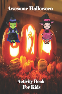 Awesome Halloween Activity Book For Kids