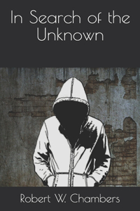 In Search of the Unknown
