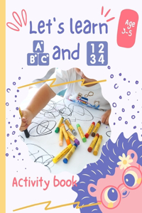 Let's learn ABC and 123