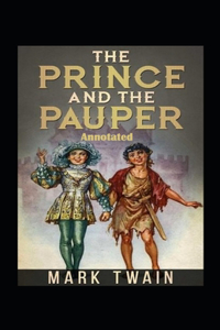 The Prince and the Pauper Annotated
