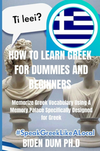 How to Learn Greek for Dummies and Beginners