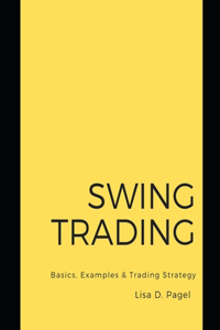 Swing Trading! Basics, Examples & Trading Strategy