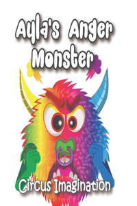 Ayla's Anger Monster