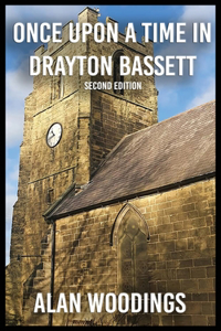 Once Upon a Time in Drayton Bassett