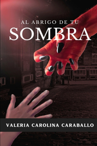Al abrigo de tu sombra