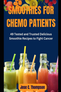 Smoothies for Chemo Patients
