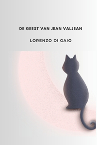 De geest van Jean Valjean