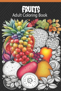 Fruits Adult Coloring Book