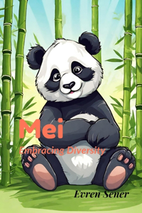 Mei: Embracing Diversity