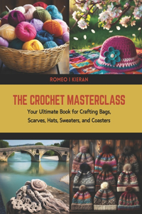 Crochet Masterclass