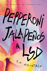 Pepperoni, Jalapeños & LSD