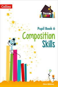 Treasure House - Composition Pupil Book 6