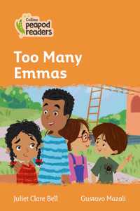 Collins Peapod Readers - Level 4 - Too Many Emmas