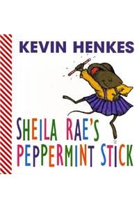 Sheila Rae's Peppermint Stick