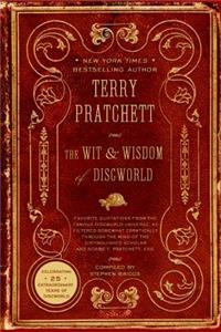 The Wit & Wisdom of Discworld