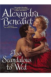 Too Scandalous to Wed