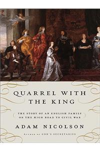 Quarrel with the King