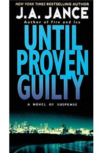 Until Proven Guilty