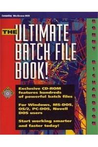 Ultimate Batch File Book