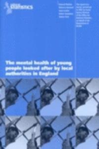 Mental Health of Young People Looked After by LocalAuthorities in England