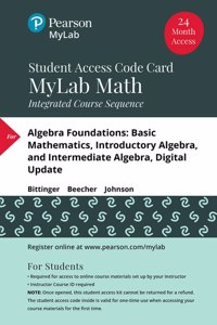 Mylab Math with Pearson Etext -- Life of Edition Standalone Access Card -- For Algebra Foundations