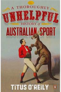 Thoroughly Unhelpful History of Australian Sport