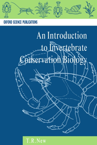 An Introduction to Invertebrate Conservation Biology