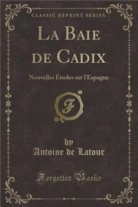 La Baie de Cadix