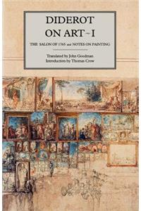 Diderot on Art, Volume I