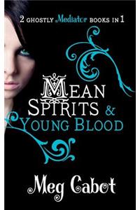 Mediator: Mean Spirits and Young Blood