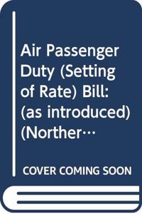 Air Passenger Duty (Setting of Rate) Bill