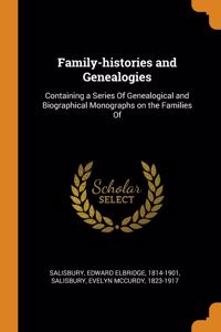 Family-histories and Genealogies