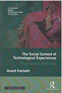 The Social Context of Technological Experiences: Three Studies from India