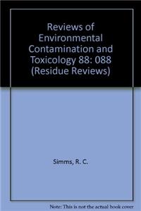 Reviews of Environmental Contamination and Toxicology 88