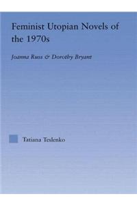 Feminist Utopian Novels of the 1970s