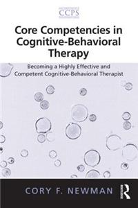 Core Competencies in Cognitive-Behavioral Therapy