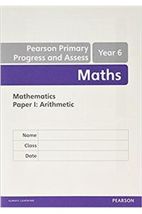 Pearson Primary Progress and Assess Maths End of Year Tests: Y6 8-pack