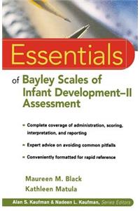 Essentials of Bayley Scales of Infant Development II Assessment