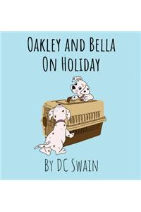 Oakley and Bella on Holiday