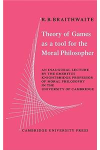 Theory of Games as a Tool for the Moral Philosopher