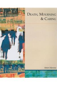 Death, Mourning & Caring