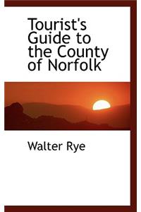 Tourist's Guide to the County of Norfolk