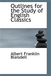 Outlines for the Study of English Classics
