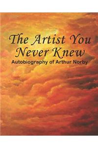 The Artist You Never Knew