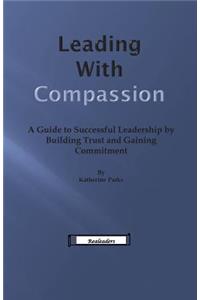 Leading With Compassion