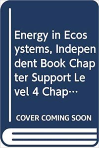 Houghton Mifflin Science: Ind Bk Chptr Supp Lv4 Ch3 Energy in Ecosystems