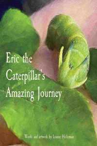 Eric the Caterpillar's Amazing Journey