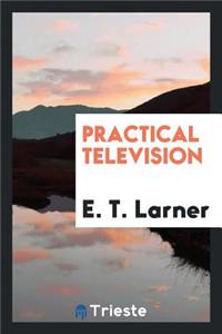 Practical Television