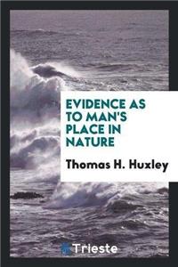 Evidence as to Man's Place in Nature